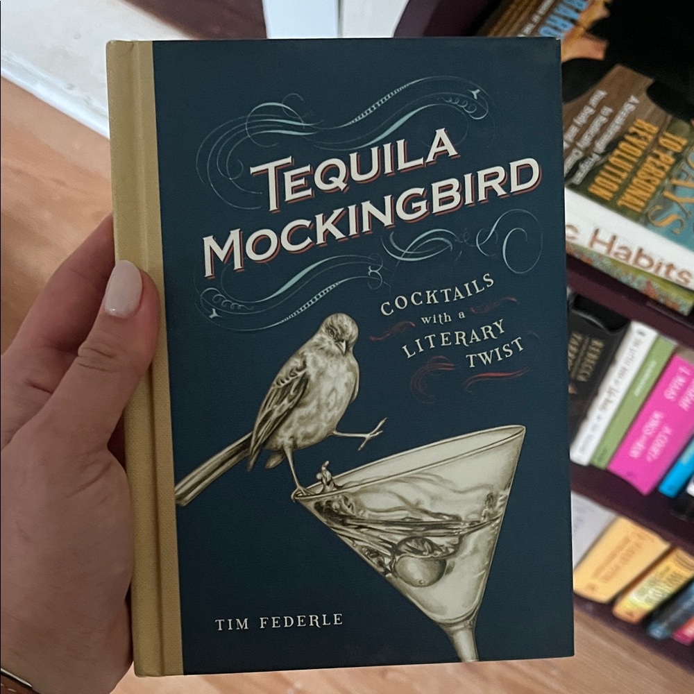Tequila Mockingbird: Cocktails with a Literary Twist